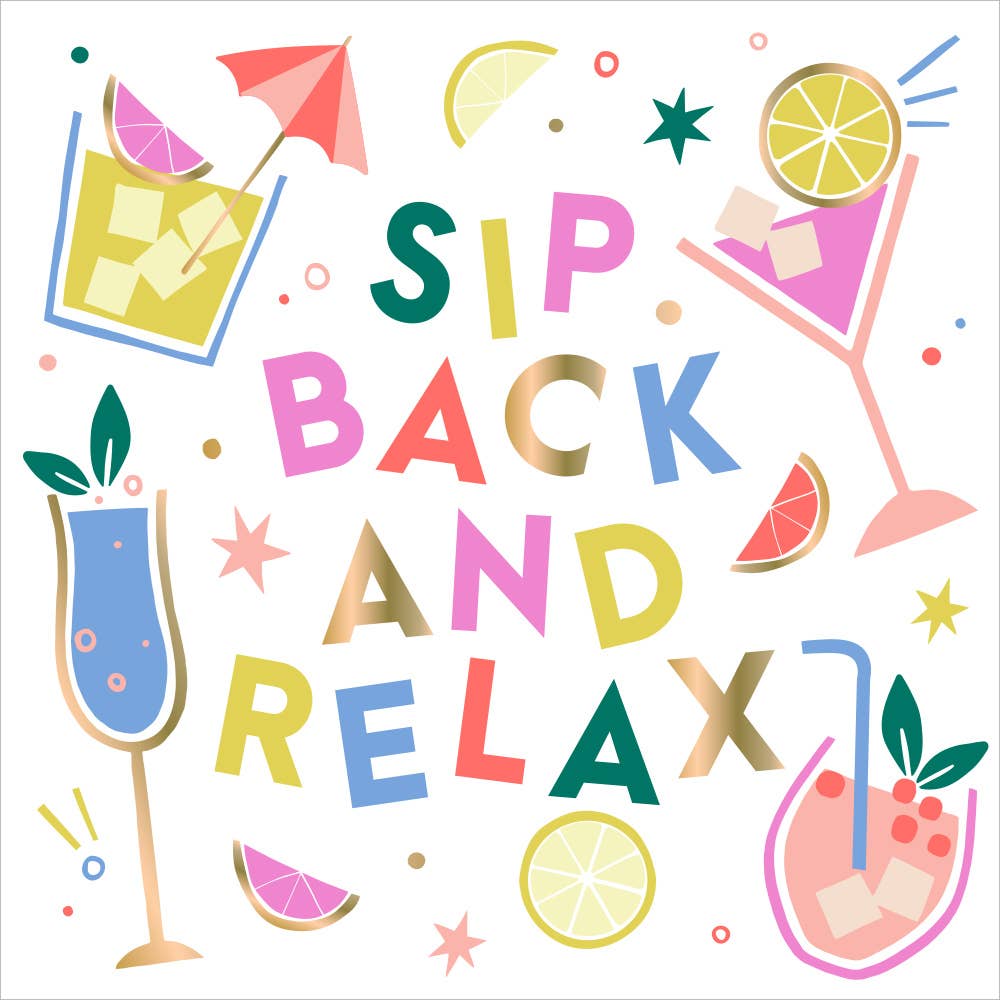 Cocktail Napkins - Sip Back and Relax